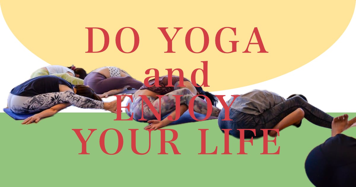 DO YOGA and ENJOY YOUR LIFE 生徒さん画像