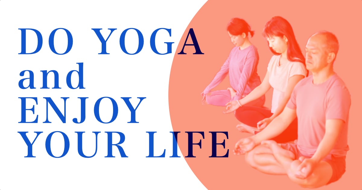 DO YOGA and ENJOY YOUR LIFE 生徒さん画像