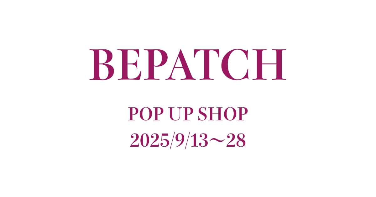 人気ヨガウェア Bepatch販売会 2025/9/13-9/28