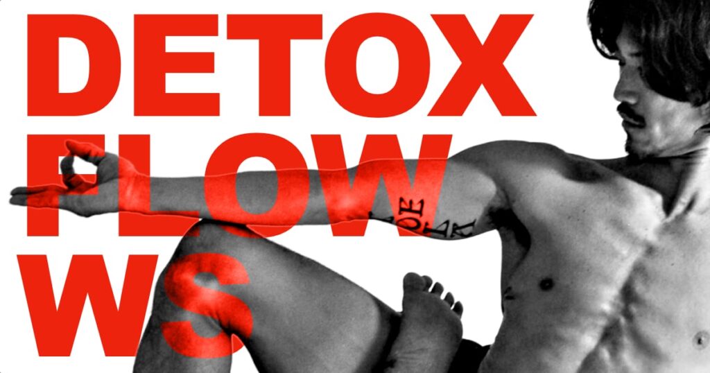 kazuya先生のDETOX FLOW WS